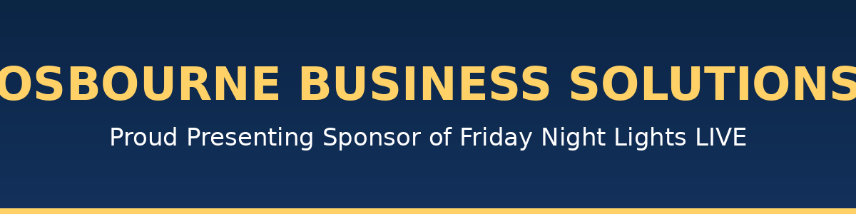 Osbourne Business Solutions — Presenting Sponsor of Friday Night Lights LIVE