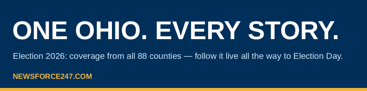 One Ohio. Every Story. — NewsForce247.com